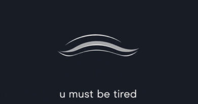 U Must Be Tired Meaning