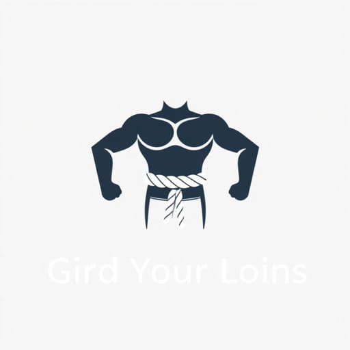 What Is Gird Your Loins