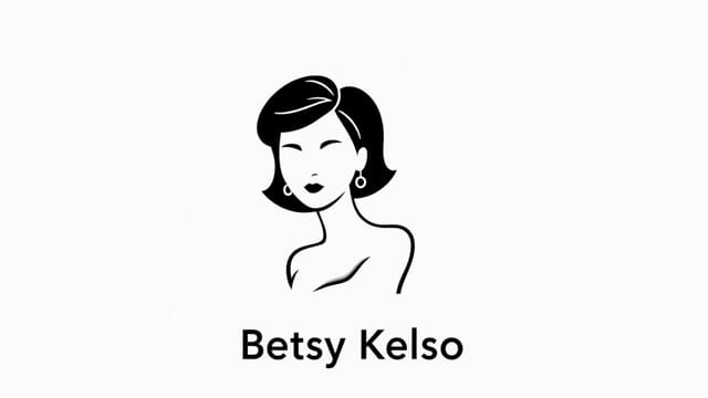 Who Is Betsy Kelso