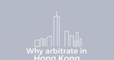 Why Arbitrate In Hong Kong