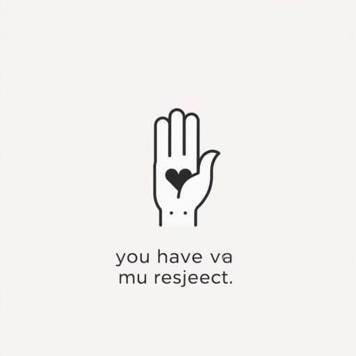 You Have My Respect Meaning