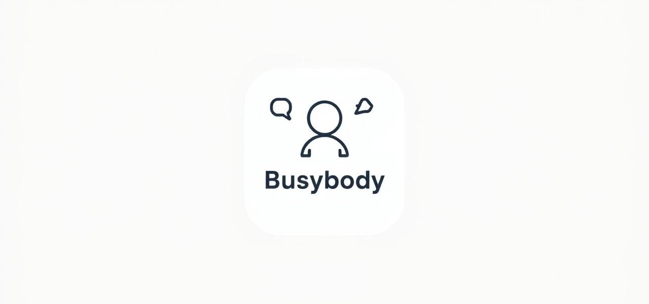 Busybody Meaning in English
