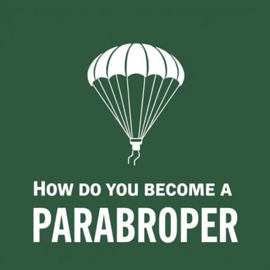 How Do You Become A Paratrooper