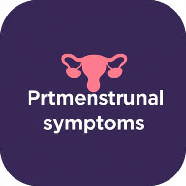 List Of Premenstrual Symptoms
