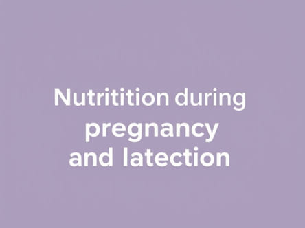 Nutrition During Pregnancy And Lactation