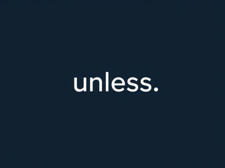 Unless In A Sentence