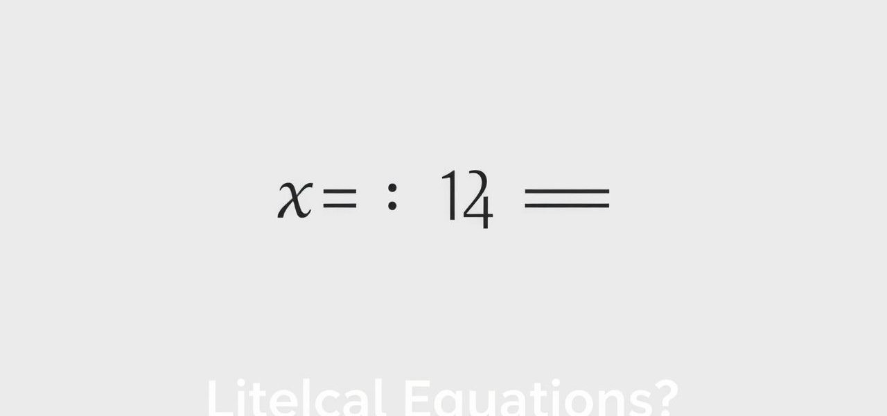 What Are Literal Equations