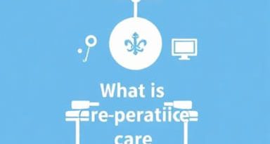 What Is Pre Operative Care