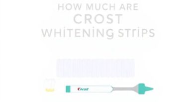 How Much Are Crest Whitening Strips