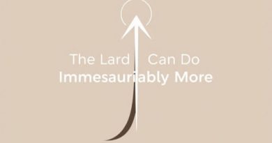 The Lord Can Do Immeasurably More