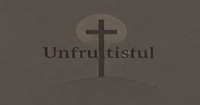 Biblical Meaning Of Unfruitful